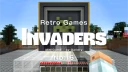 Minecraft【ギャラリーゲームズ】レトロゲーム！インベーダー。No.16
