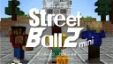 Minecraft【配布ゲーム】ストリートボール2ミニ。No41